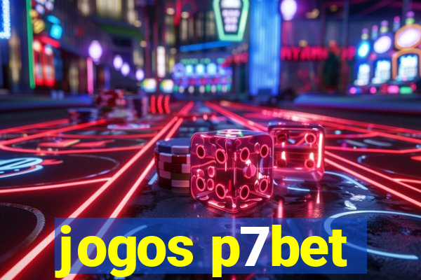 jogos p7bet